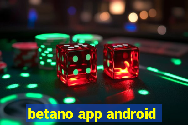 betano app android